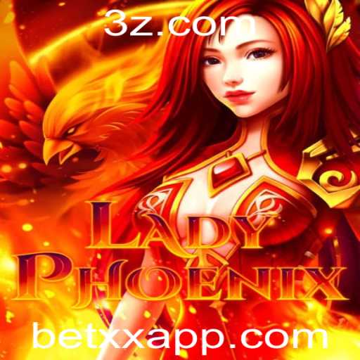 Descubra LadyPhoenix: O Novo Jogo de Apostas que Fascina Jogadores ao Redor do Mundo
