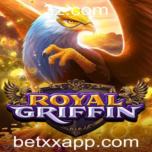 RoyalGriffin: Uma Jornada no Mundo das Apostas com bet xx